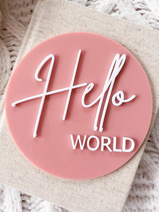 Acrylic Hello World Plaque